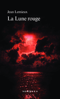 Lune rouge (La)